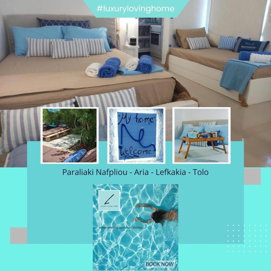 Luxury Loving Home Τολό Εξωτερικό φωτογραφία